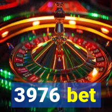 3976 bet